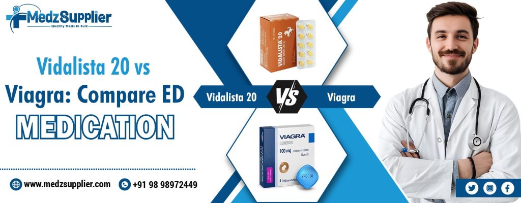 Vidalista 20 vs Viagra