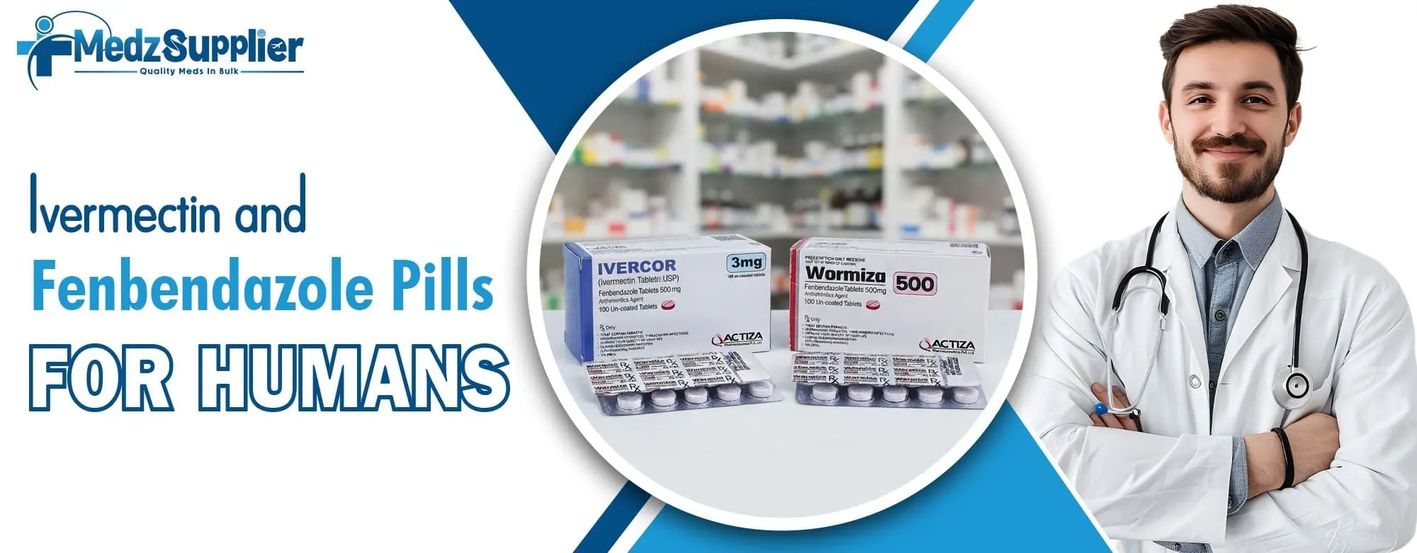 Ivermectin and Fenbendazole Pills for Humans